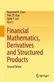 Financial Mathematics, Derivatives and Structured Products (eBook, PDF) Financial Mathematics, Derivatives and Structured Products (eBook, PDF)