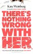 There's Nothing Wrong With Her (eBook,... - Bild 1