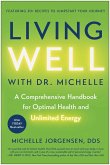 Living Well with Dr. Michelle (eBook, ePUB)