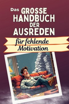 Cover Das große Handbuch der Ausreden für fehlende Motivation