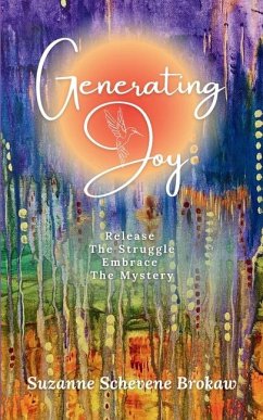 Generating Joy - Schevene Brokaw, Suzanne