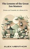 The Lessons of the Great Zen Masters