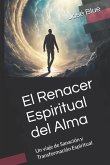 El Renacer Espiritual del Alma