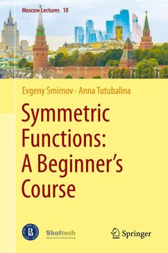 Symmetric Functions: A Beginner's Course (eBook, PDF) - Smirnov, Evgeny; Tutubalina, Anna