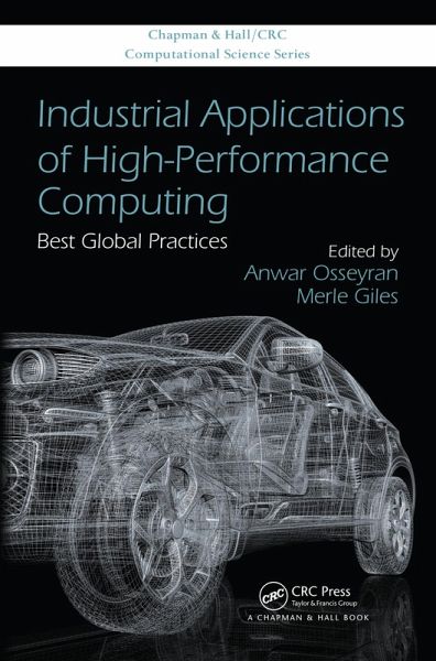 Industrial Applications of High-Performance Computing (eBook, ePUB) Industrial Applications of High-Performance Computing (eBook, ePUB)