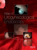 Atlas of Urogynecological Endoscopy (eBook, ePUB)