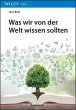Was wir von der Welt wissen sollten... - Bild 1