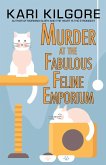 Murder at the Fabulous Feline Emporium (eBook, ePUB) Murder at the Fabulous Feline Emporium (eBook, ePUB)