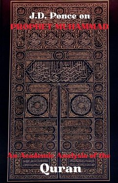 J.D. Ponce on Prophet Muhammad - Ponce, J D J.D. Ponce on Prophet Muhammad - Ponce, J D