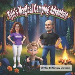 Kyle's Magical Camping Adventure - Marchant, Cortney