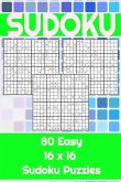 80 Easy 16x16 Sudoku Puzzles