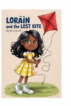 Lorain and the Lost Kite - Ellsworth, Maria