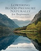 Lowering Blood Pressure Naturally for beginners