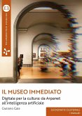 Il museo immediato Il museo immediato