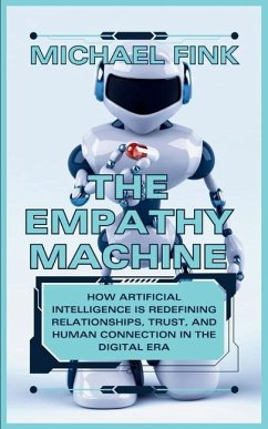 The Empathy Machine - Fink, Michael