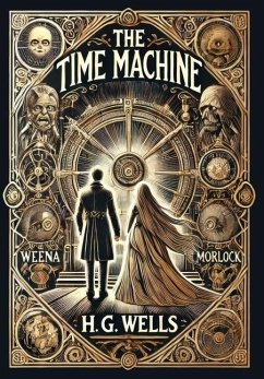 The Time Machine (Collector's Edition) (Laminated Hardback with Jacket) - Wells, H G