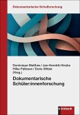 Dokumentarische Schüler:innenforschung (eBook, PDF)