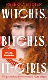 Witches, Bitches, It-Girls (eBook, ePUB) Witches, Bitches, It-Girls (eBook, ePUB)