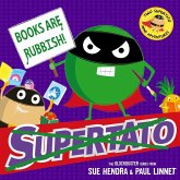 Books are Rubbish: Two Supertato Mini Adventures (eBook, ePUB)