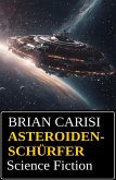 Asteroidenschürfer: Science Fiction (eBook, ePUB)