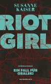 Riot Girl / Obalski ermittelt Bd.1 (eBook, ePUB) Riot Girl / Obalski ermittelt Bd.1 (eBook, ePUB)