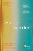 Wieder werden (eBook, ePUB)