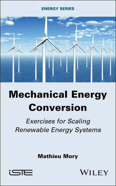 Mechanical Energy Conversion (eBook, PDF) Mechanical Energy Conversion (eBook, PDF)
