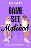 Game, Set, Matched (eBook, ePUB) Game, Set, Matched (eBook, ePUB)