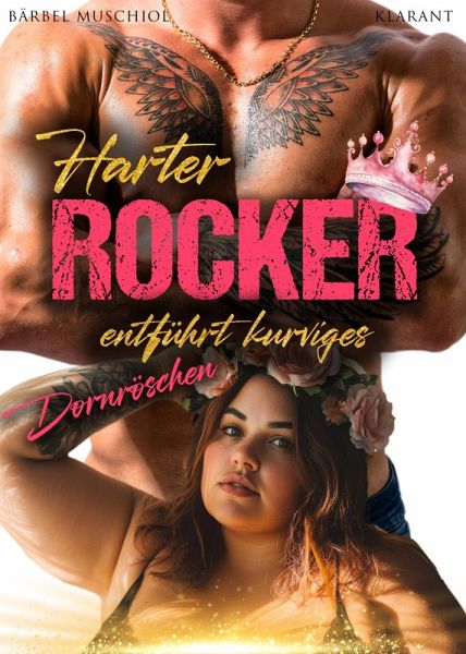 Harter Rocker entführt kurviges Dornröschen. Rockerroman (eBook, ePUB) Harter Rocker entführt kurviges Dornröschen. Rockerroman (eBook, ePUB)