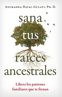 Cover Sana tus raíces ancestrales (eBook, ePUB)