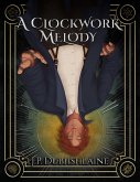 A Clockwork Melody (eBook, ePUB)