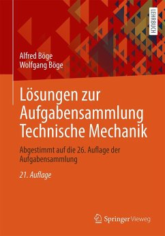 Lösungen zur Aufgabensammlung Technische Mechanik (eBook, PDF) - Böge, Alfred; Böge, Wolfgang