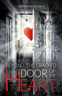 Cover Beyond the Cracked Door of the Heart (eBook, ePUB)