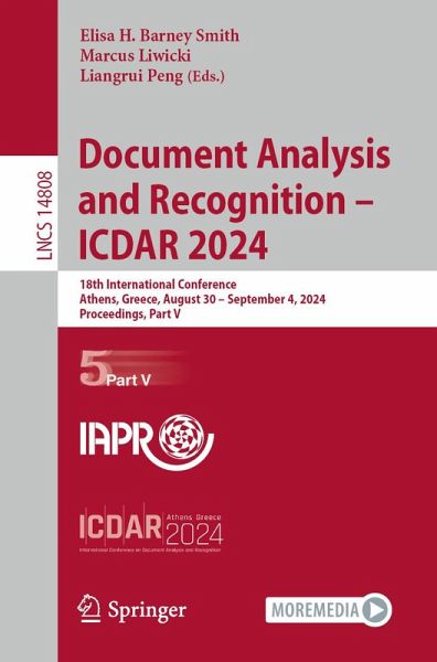 Document Analysis and Recognition - ICDAR 2024 (eBook, PDF) Document Analysis and Recognition - ICDAR 2024 (eBook, PDF)