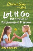 Chicken Soup for the Soul: Let It Go (eBook, ePUB)