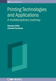 Printing Technologies and Applications (eBook, ePUB) Printing Technologies and Applications (eBook, ePUB)