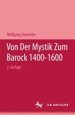 Von der Mystik zum Barock (eBook, PDF) Von der Mystik zum Barock (eBook, PDF)