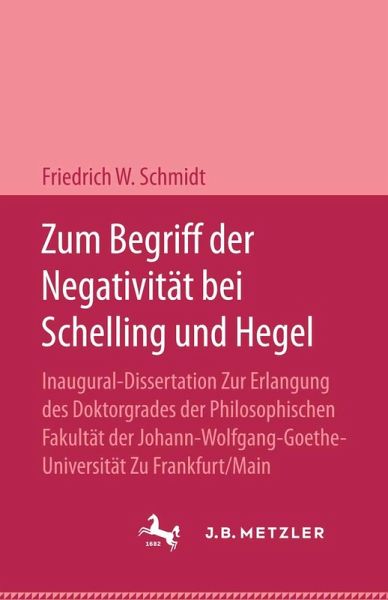 Zum Begriff der Negativität bei Schelling und Hegel (eBook, PDF) Zum Begriff der Negativität bei Schelling und Hegel (eBook, PDF)