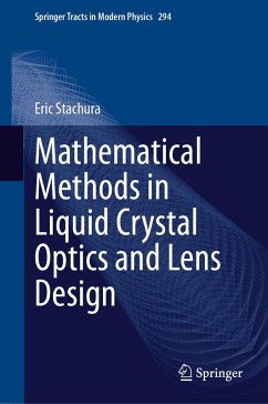 Mathematical Methods in Liquid Crystal Optics and Lens Design (eBook, PDF) - Stachura, Eric