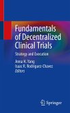 Fundamentals of Decentralized Clinical Trials (eBook, PDF) Fundamentals of Decentralized Clinical Trials (eBook, PDF)