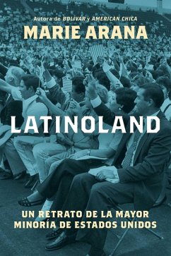 LatinoLand (Spanish Edition) (eBook, ePUB) - Arana, Marie