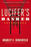 Lucifer's Banker Uncensored (eBook, ePUB)