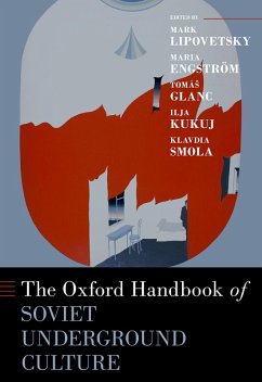 Cover The Oxford Handbook of Soviet Underground Culture (eBook, ePUB)