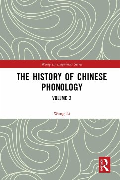 The History of Chinese Phonology (eBook, ePUB) - Li, Wang