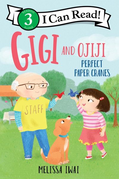 Gigi and Ojiji: Perfect Paper Cranes (eBook, ePUB) Gigi and Ojiji: Perfect Paper Cranes (eBook, ePUB)