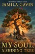 My Soul, A Shining Tree (eBook, ePUB) - Bild 1