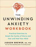 The Unwinding Anxiety Workbook (eBook, ePUB)