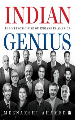 Indian Genius (eBook, ePUB) - Ahamed, Meenakshi Indian Genius (eBook, ePUB) - Ahamed, Meenakshi