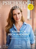 Psychologie Heute 7/2018: Kann ich mich ändern? (eBook, PDF)
