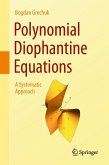 Polynomial Diophantine Equations (eBook, PDF)